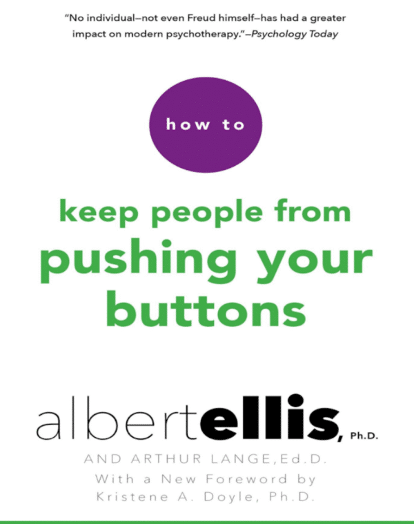 How to Keep People From Pushing Your Buttons
